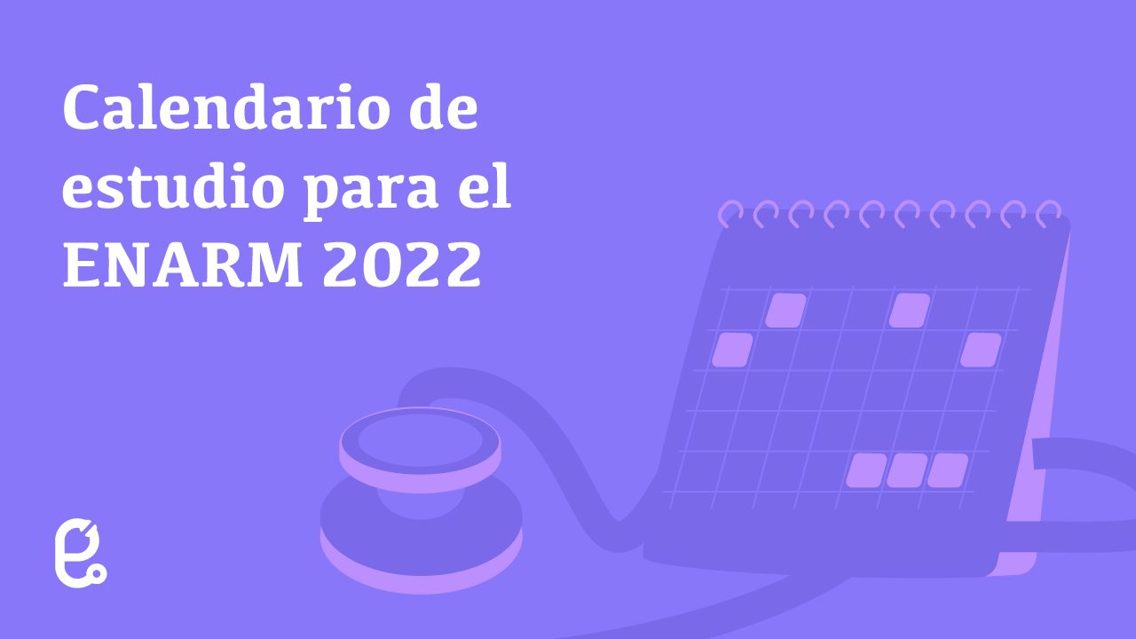 Banner: Calendario de estudio para el ENARM 2022